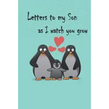 Letters to my Son as I watch you grow: Gift for New Mothers & Parents/ Letters and pictures with my baby/ Write Memories now / 6"x 9" Size of the book