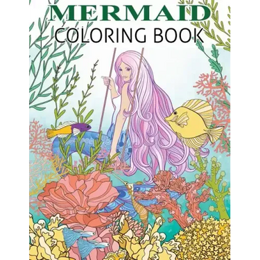 Mermaid Coloring Book: Mermaid Coloring Book For Adults and Teens Gorgeous Fantasy Mermaid Colouring Relaxing, Inspiration