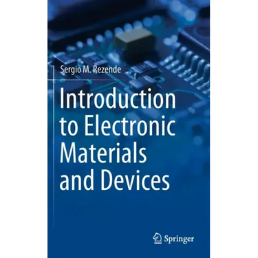 Introduction to Electronic Materials and Devices