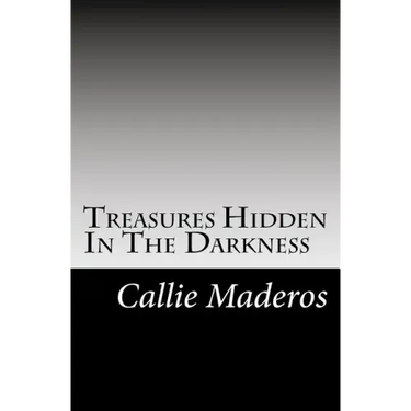 Treasures Hidden In The Darkness