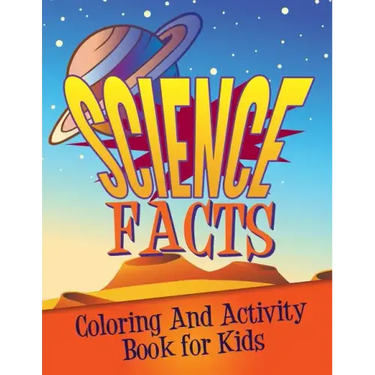 Science Facts Coloring and Activity Book for Kids
