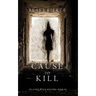 Cause to Kill (An Avery Black Mystery-Book 1)