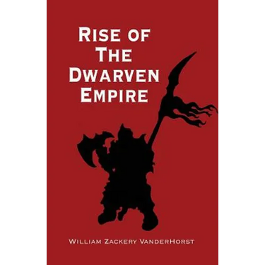 Rise of the Dwarven Empire