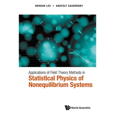 Appln Field Theory Methods Statistical Phy Nonequilibriu Sys