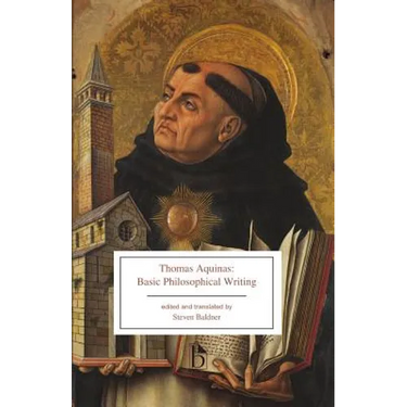 Thomas Aquinas: Basic Philosophical Writing: From the Summa Theologiae and the Principles of Nature