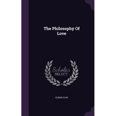 The Philosophy Of Love