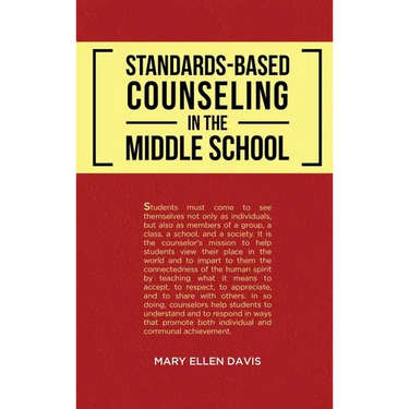 Standards-Based Counseling in the Middle School