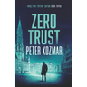 Zero Trust: Andy Flint Thriller Series Book Three