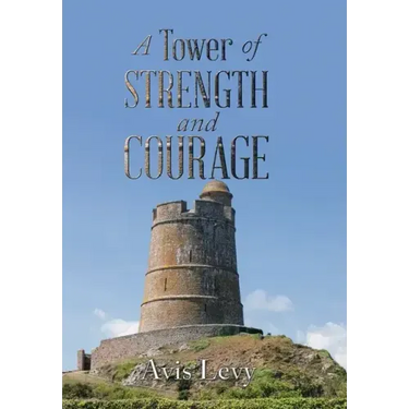A Tower of Strength and Courage