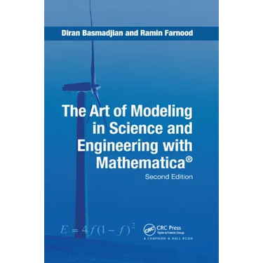 The Art of Modeling in Science and Engineering with Mathematica