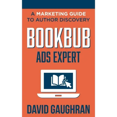 BookBub Ads Expert: A Marketing Guide To Author Discovery