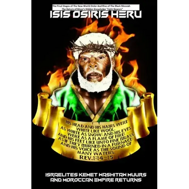 The Final Stages of the New World Order and Rise of the Black Messiah: Part 2
