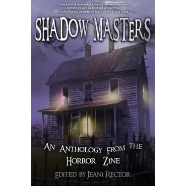 Shadow Masters: An Anthology from The Horror Zine