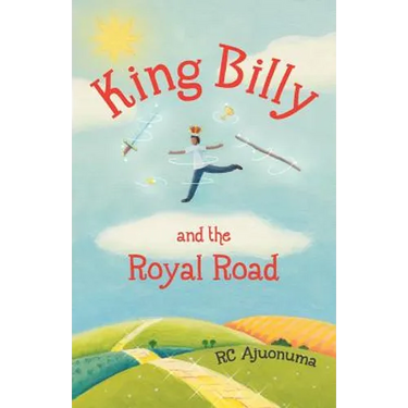 King Billy and the Royal Road