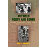 Between North and South: Delaware, Desegregation, and the Myth of American Sectionalism