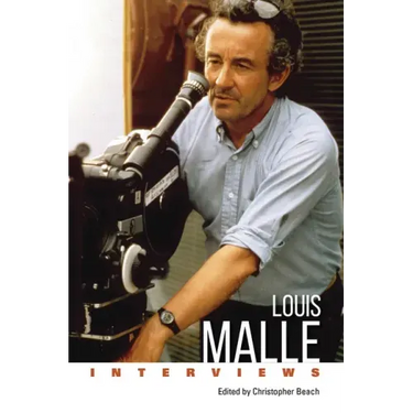 Louis Malle: Interviews
