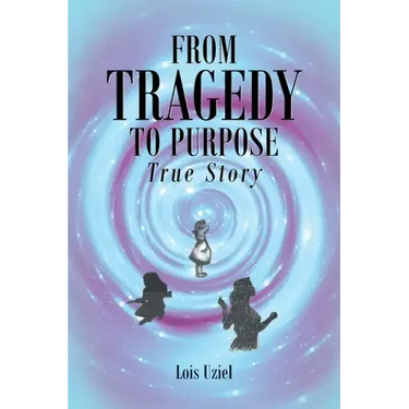 From Tragedy to Purpose True Story