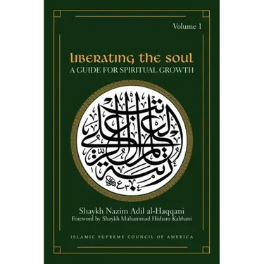 Liberating the Soul: A Guide for Spiritual Growth, Volume One