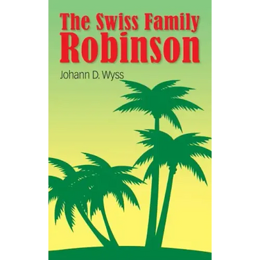 The Swiss Family Robinson