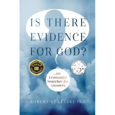 Is There Evidence for God?: An Economist Searches for Answers