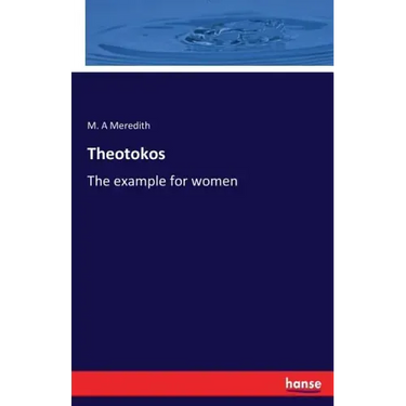 Theotokos: The example for women