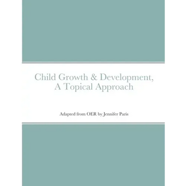 Child Growth & Development- Topical Approach