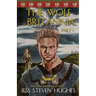 The Wolf of Britannia Part 1