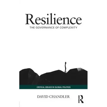 Resilience: The Governance of Complexity