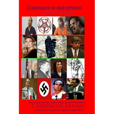 Conspiracy of Assumptions: The People vs. OJ Simpson