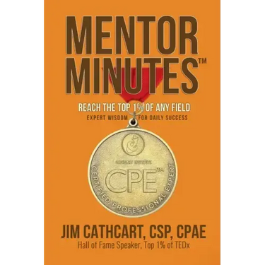Mentor Minutes: Reach the Top 1% Of Any Field - Expert Wisdom for Daily Success