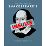 The Little Book of Shakespeare's Insults: The Bard's Best Barbs