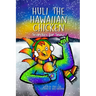 Huli the Hawaiian Chicken: Searches for Snow