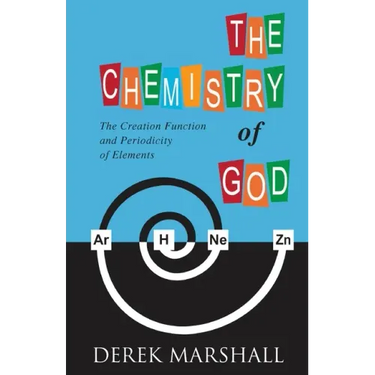 The Chemistry of God: The Creation Function and Periodicity of Elements