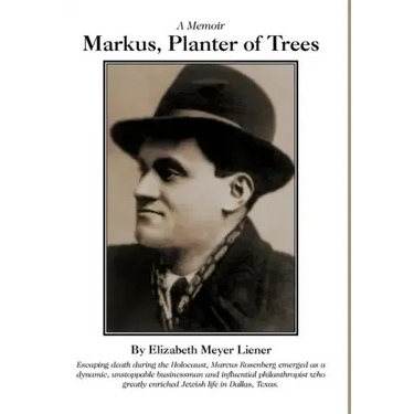 Markus, Planter of Trees: A Memoir