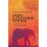 India A Cultural Voyage