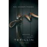 Tefillin: Wrapped in Majesty