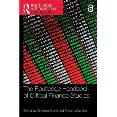 The Routledge Handbook of Critical Finance Studies
