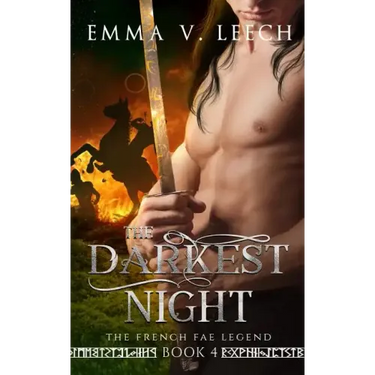 The Darkest Night: The French Fae Legend