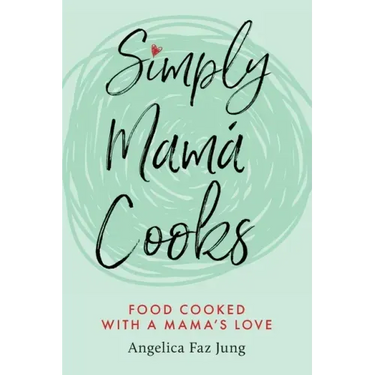 Simply Mamá Cooks