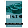 Unshackled: From Ruin to Redemption