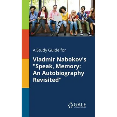 A Study Guide for Vladmir Nabokov's "Speak, Memory: An Autobiography Revisited"