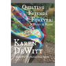 Quilting Friends Forever: Helen & Nancy: Book 5 of The Bunco Club Series