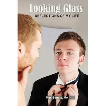 Looking Glass: Reflections of My Life