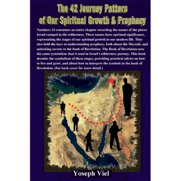 The 42 Journeys of our Spiritual Growth and Prophecy