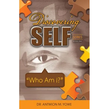 Discovering Self Series: Book One - Who Am I?