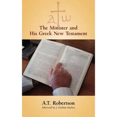 The Minister and His Greek New Testament