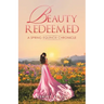 Beauty Redeemed: A Spring Equinox Chronicle