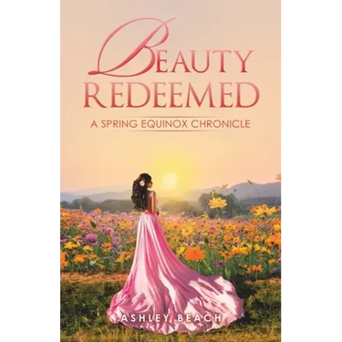Beauty Redeemed: A Spring Equinox Chronicle