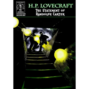 H.P. Lovecraft: The Statement of Randolph Carter