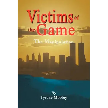 Victims of the Game: The Manipulation
